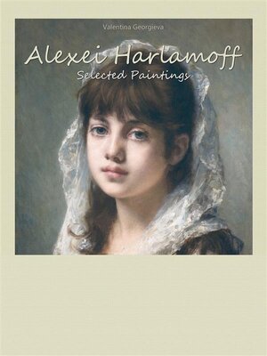 cover image of Alexei Harlamoff-- Selected Paintings